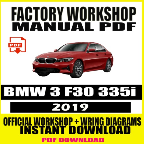 Product picture BMW 3 F30 335i 2019 FACTORY REPAIR SERVICE MANUAL